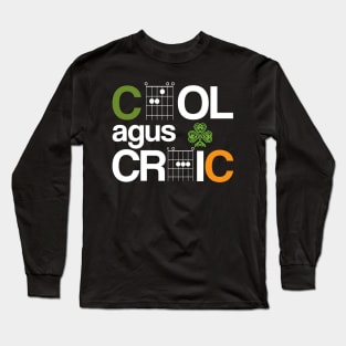 Ceol Agus Craic - Music and Craic in Guitar Chords Long Sleeve T-Shirt